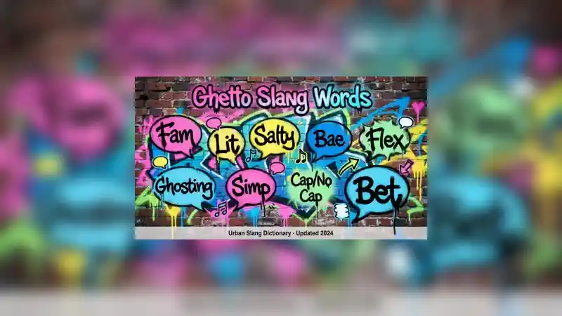 Ghetto Slang Words
