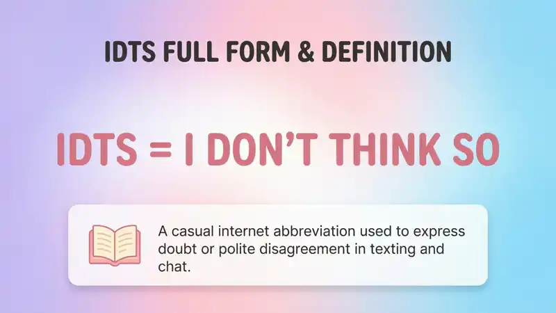 IDTS Full Form and Definition