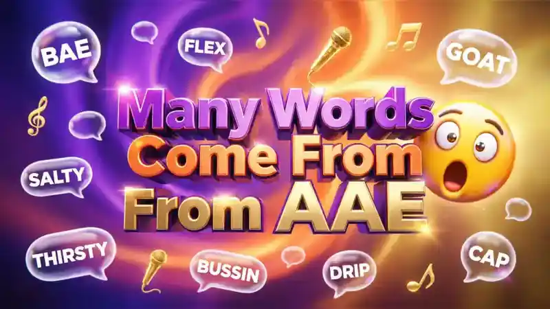 Many Words Come From AAVE