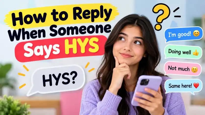 How to Reply When Someone Says HYS