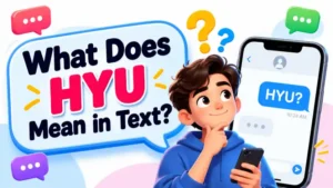 What Does HYU Mean in Text